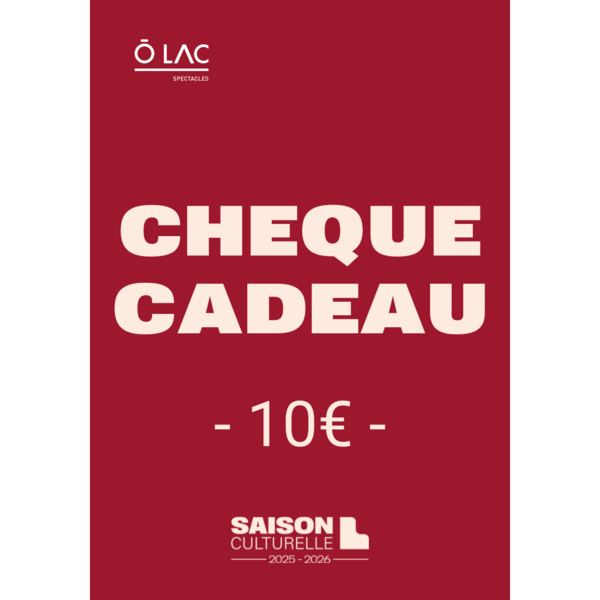 CHEQUE CADEAU - 10€